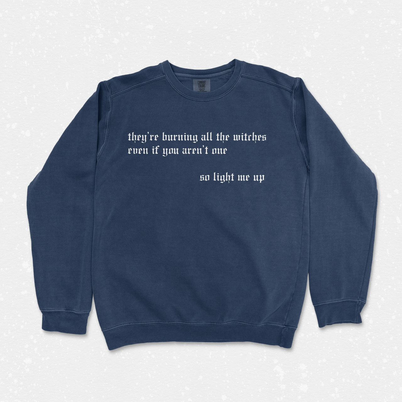 Burning Witches Sweatshirt