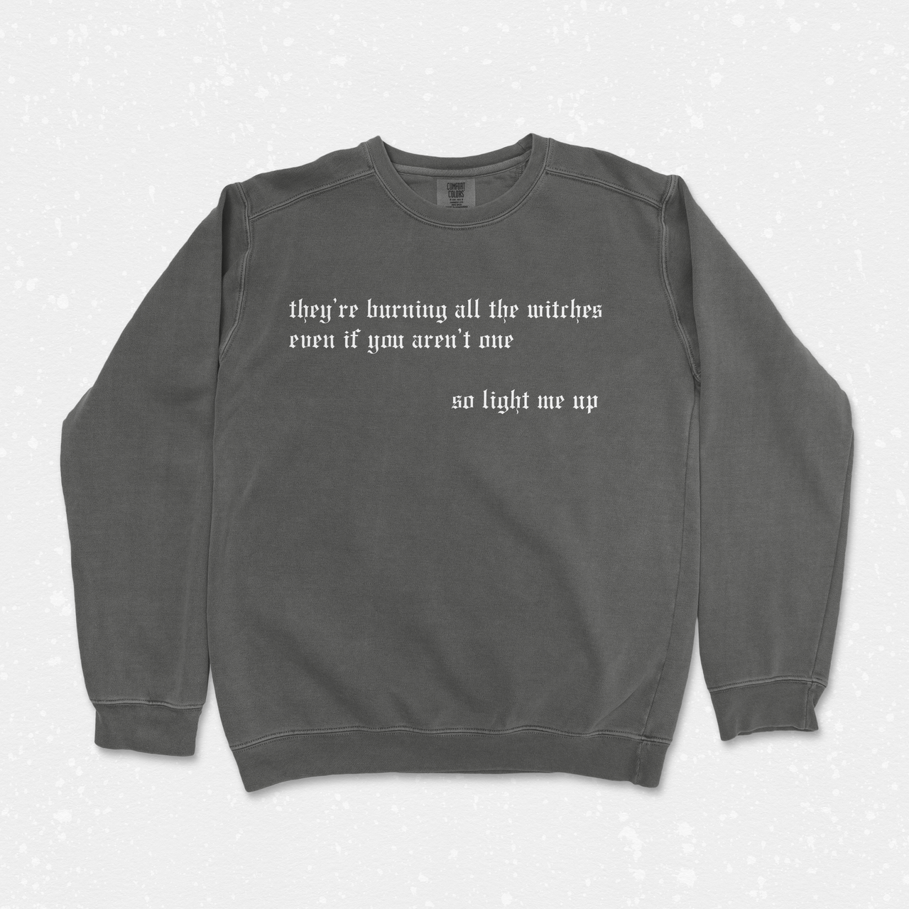 Burning Witches Sweatshirt